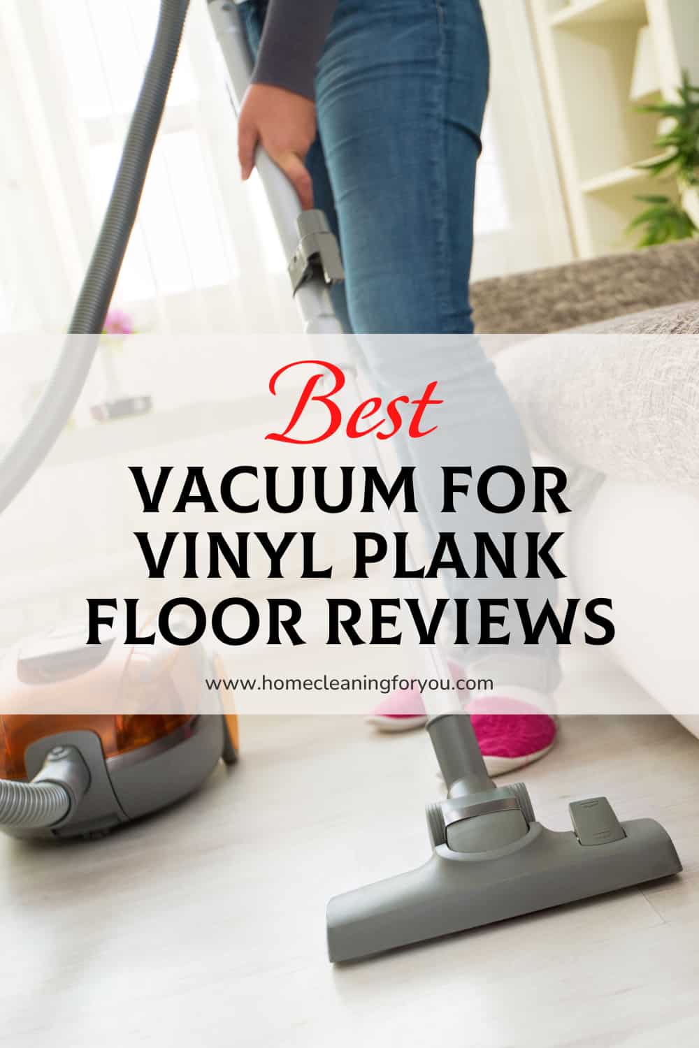 Top 15 Best Vacuum For Vinyl Plank Floor Reviews 2024