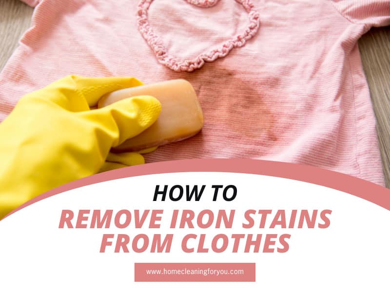 How To Remove Iron Stains From Clothes With Ease In 2022